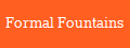 Formal Fountains