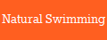 Natural Swimming
